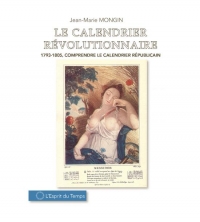Calendrier révolutionnaire: Comprendre le calendrier républicain (1793-1805)