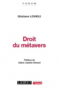 Droit du métavers: Adaptation ou nouvelle révolution du droit ?