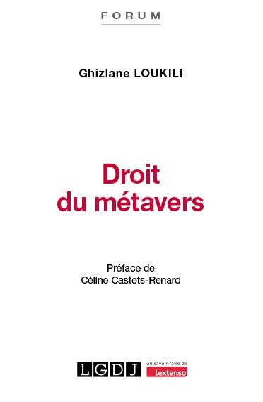 Droit du métavers: Adaptation ou nouvelle révolution du droit ?