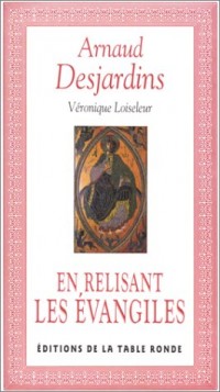 En relisant les Évangiles