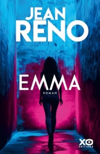 Emma - Le premier roman événement de Jean Reno