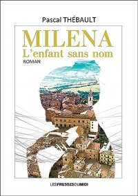 Milena, l'enfant sans nom
