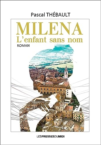 Milena, l'enfant sans nom
