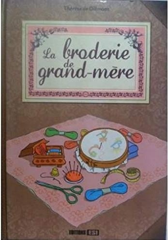 La broderie de Grand-Mère