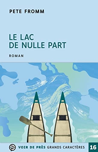 Le lac de nulle part
