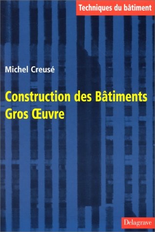 Construction des bâtiments: Gros oeuvre