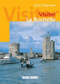 Visiter la Rochelle