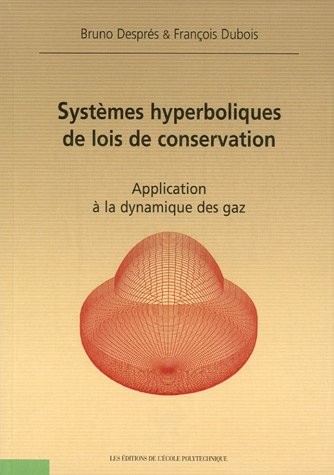 Systèmes hyperboliques de lois de conservation : Application à la dynamique des gaz