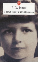 Il serait temps d'être sérieuse. Fragment d'autobiographie