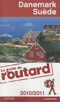 Guide du Routard Danemark, Suède 2010/2011