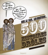 500 histoires Drôles - dieu le pape les chretiens...