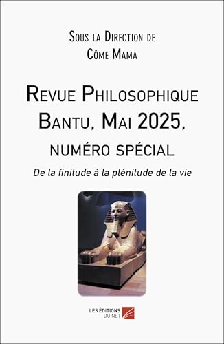 Revue Philosophique Bantu, Mai 2025, numéro spécial