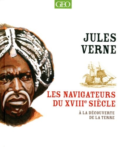 Les grands navigateurs du XVIIIe siècle