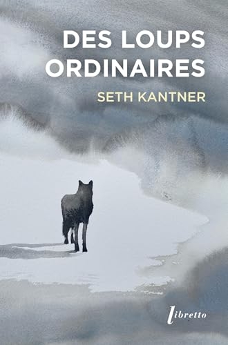 Des loups ordinaires