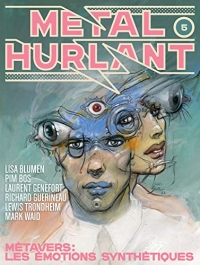 Métal Hurlant N° 5 : Les émotions synthétiques