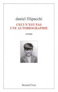 CECI N'EST PAS AUTOBIOGRAPHIE