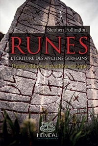 Runes: Lécriture Ees Anciens Germains - Runes Vikings & Traditions Runiques