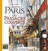 Carnet de Paris : Les passages couverts