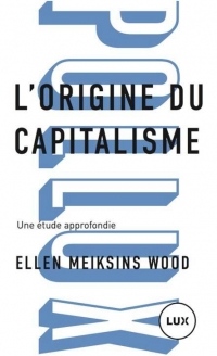 L'origine du capitalisme : Une étude approfondie