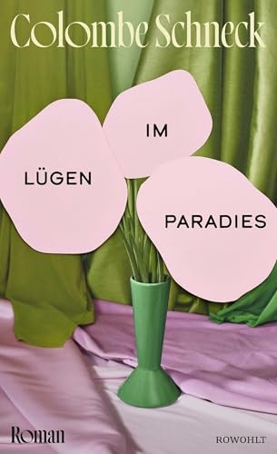 Lügen im Paradies: Colombe Schneck, ein Aushängeschild der aktuellen französischen Literatur.