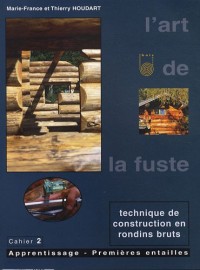 L'art de la fuste : Tome 2, Apprentissage : premières entailles