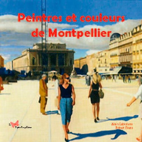 Le Grand Montpelier et ses peintres