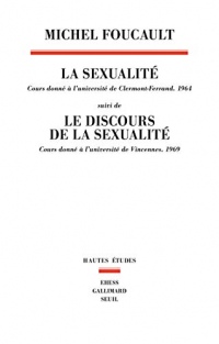 La sexualité - Cours donné à l'université de Clermont-Ferrand (1964) (HAUTES ETUDES)