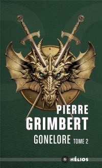 Gonelore, Tome 2 : Le maguistre
