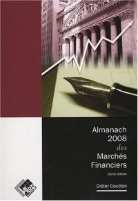 Almanach 2008 des Marchés Financiers