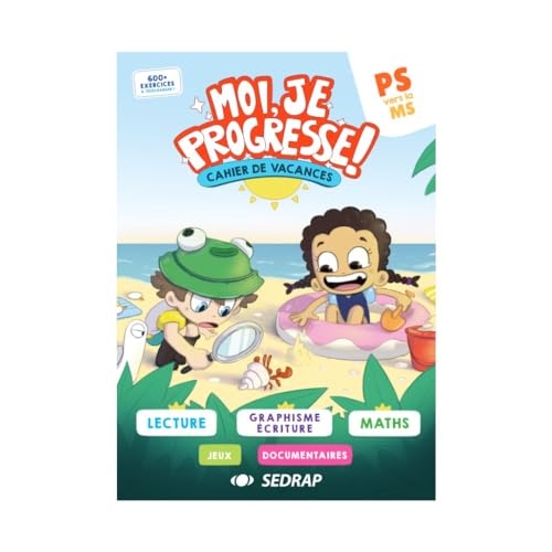 Cahier de vacances Moi, je progresse ! de la PS vers la MS