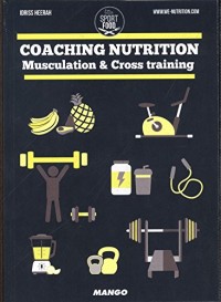 Coaching nutrition : Musculation & cross training