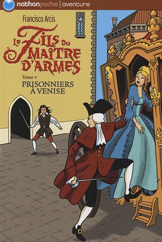 FILS MAITRE ARMES T5 PRISONNIE