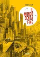 Il mondo senza fine. Nuova ediz.