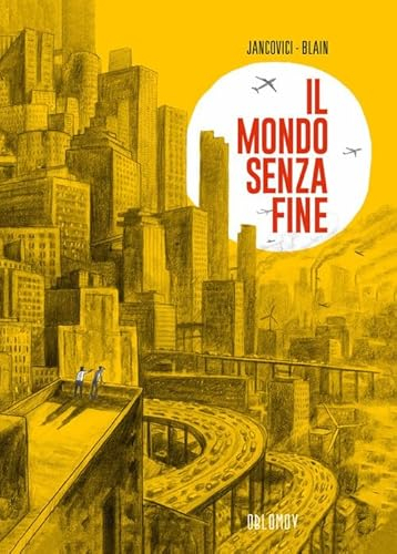 Il mondo senza fine. Nuova ediz.