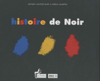 Histoire de Noir