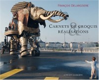 Carnets de croquis & réalisations : Edition bilingue français-anglais