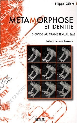 Métamorphose et identité : D'Ovide au transsexualisme