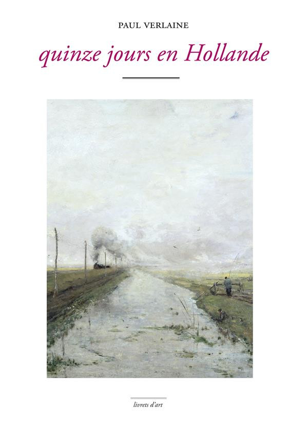 Quinze jours en Hollande