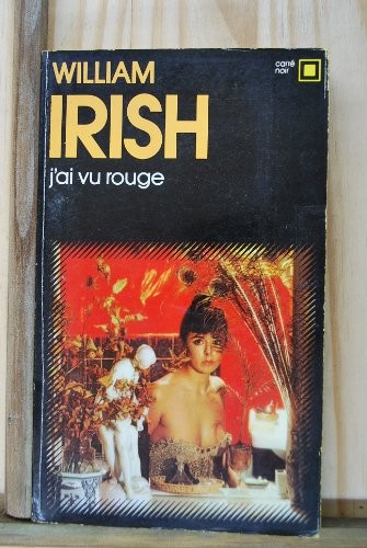 J'ai vu rouge [9782070431748]