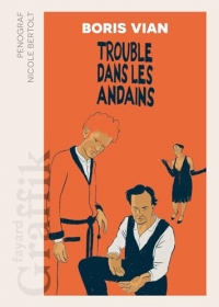 Trouble dans les andains (Fayard Graffik)