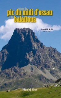 Autour du Pic du Midi d'Ossau et du Balaitous