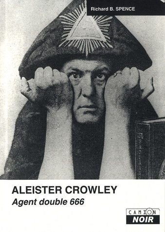ALEISTER CROWLEY Agent double 666