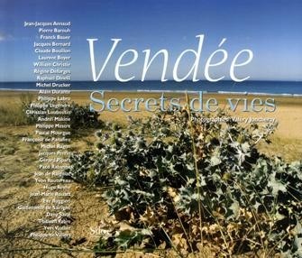 Vendée : Secrets de vies [9782842314309]