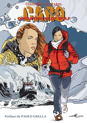 Opération Blue Wolf: Une aventure de Caro