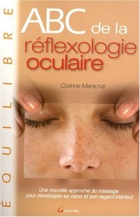 ABC de la réflexologie oculaire