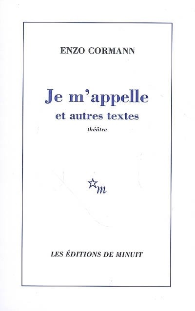 Je m'appelle : Suivi de Donnant donnant, Le dit de l'impétrance, Communication obligatoire
