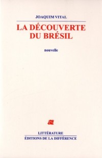 La découverte du Brésil