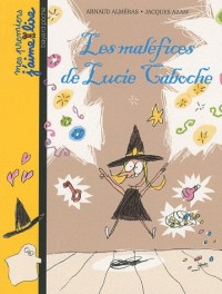 Lucie Caboche, Tome 02: Les maléfices de Lucie Caboche