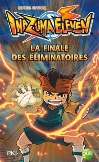 6. Inazuma Eleven : La Finale des éliminatoires (6)