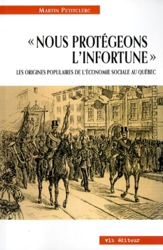 Nous Protegeons l Infortune Origines Populaires Economie Sociale
